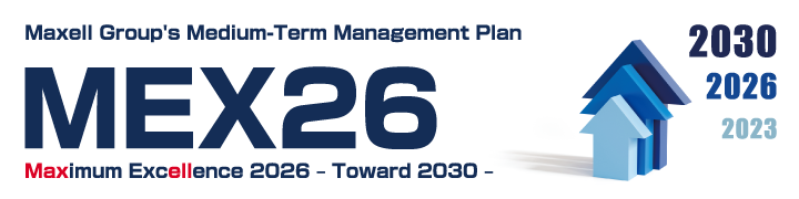 maxell Mid-Term Plan MEX26